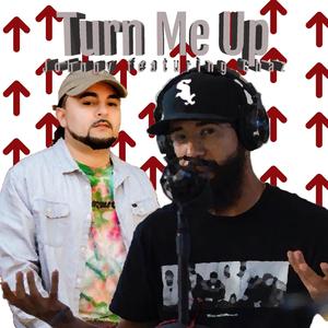 Turn Me Up (feat. Justforchaz) [Explicit]