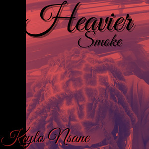 Heavier Smoke (Explicit)