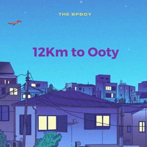 BpBoy - 12Km to Ooty