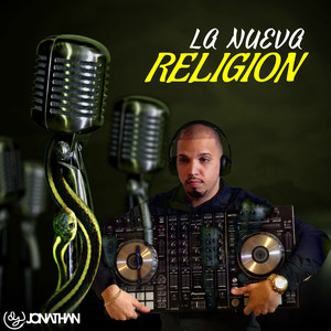 La Nueva Religion (Explicit)