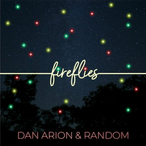 Fireflies (Explicit)