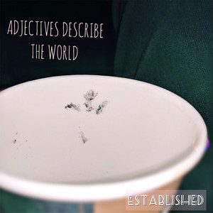 Adjectives Describe the World (Explicit)