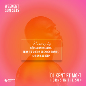 Horns In The Sun (feat. Mo-T, Brenden Praise & Mörda) (The Extended Mix|Thakzin Remix)