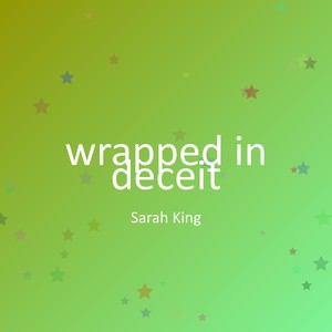 wrapped in deceit