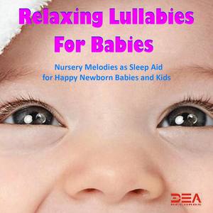 Relaxing Lullabies for Babies