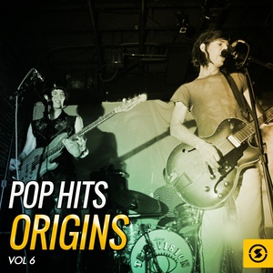 Pop Hits Origins, Vol. 6