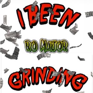 I Been (Grinding) (feat. 52Baby & L Double E) [Explicit]