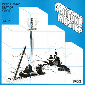 Bruton BRQ2: World War/Seat of Kings