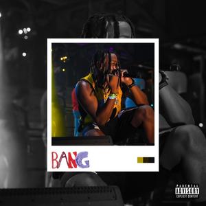 Bang (Explicit)
