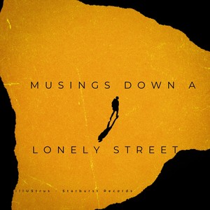 Musings Down a Lonely Street