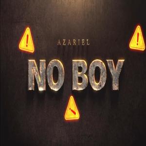 No Boy (Explicit)