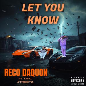 LET YOU KNOW (feat. MAC STREETZ) (Explicit)