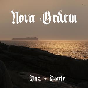 Nova Ordem (feat. Duarte Brasil, Dj Vinil, Ariel SKT & Nitro Di)