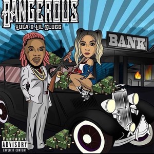 Dangerous (Explicit)