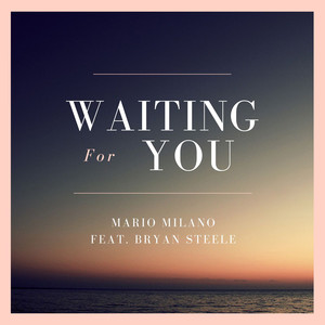 Waiting for You (Explicit)