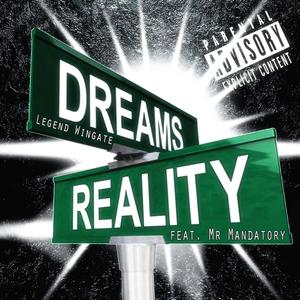 Dreams & Reality (Explicit)