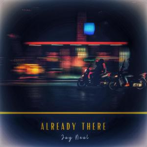 Already There (feat. I Live)