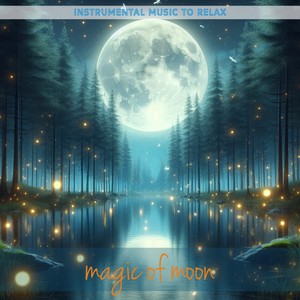 Magic Of Moon (Instrumental music)