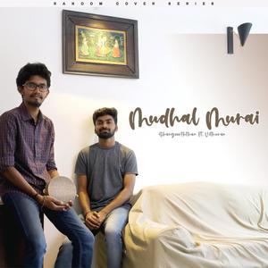 Mudhal Murai (feat. Vithuran)