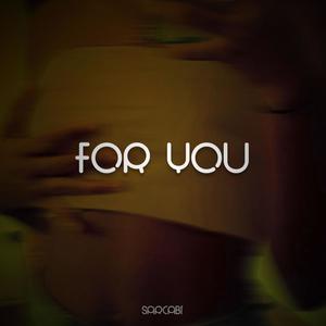 For You (feat. Ranny Ryan & Pilla)