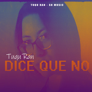 Dice Que No (Explicit)