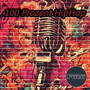 100 Prozent HipHop