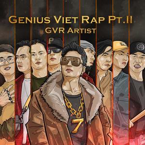 Genius Viet Rap (feat. Nah, Gizmo, Anh Mac, LilG, MOW, Joke D, Anh Fire & LT Midside) (Explicit)