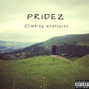 Climbing Mountains (Explicit)