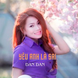 Yêu Anh Là Sai