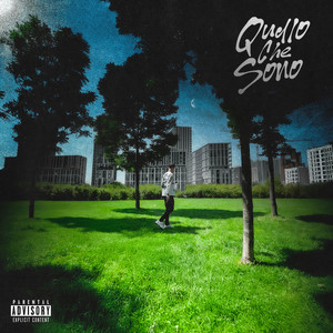 Quello Che Sono (Explicit)