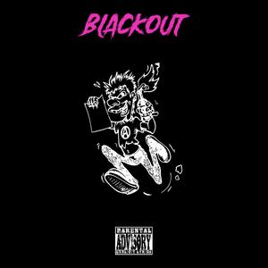 #BLACKOUT (Explicit)