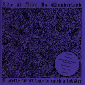 Live at Alice in Wonderland: a Pretty Smart Way to Catch a Lobster (Live)