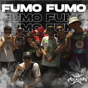 Fumo Fumo (feat. JawaR & La AlcaldíA 420) [Explicit]