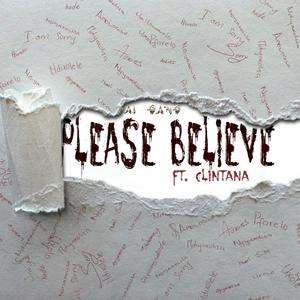 Please Believe (feat. Clintana)