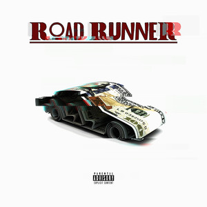 Road Runner (Explicit)