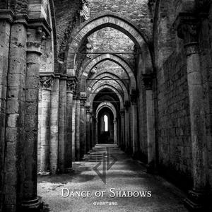 Dance of Shadows: Overture
