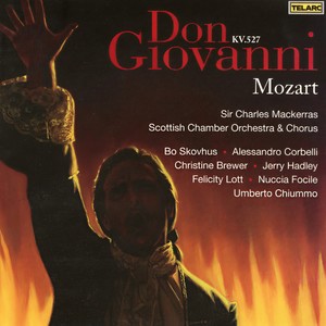 Mozart: Don Giovanni, K. 527, Act I - Mozart: Don Giovanni, K. 527, Act I: Recitativo. Manco male è partita
