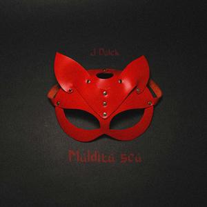 Maldita sea (Explicit)