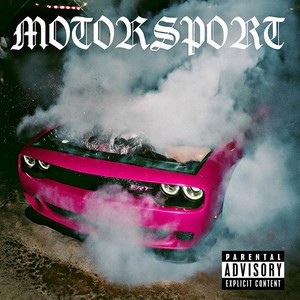 Motorsport (Explicit)