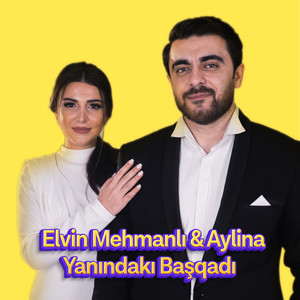 Yanındaki Başqadı