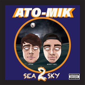 Sea 2 Sky (Explicit)