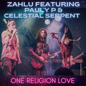 One Religion Love (feat. Pauly P & Celestial Serpent)