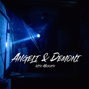 Angeli e Demoni (prod by Maximo Music)