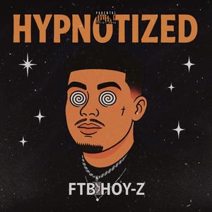 Hypnotized (Explicit)
