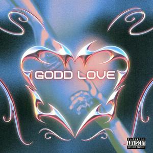 Good love (Explicit)