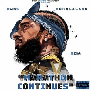 Marathon Continues (feat. Bless the genius & Mega) (Explicit)