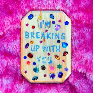 I'm Breaking Up With You (Explicit)