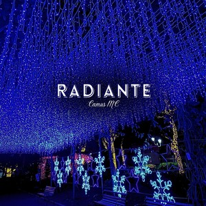 Camus MC - Radiante (Explicit)