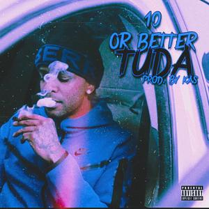 10 or Better (Explicit)