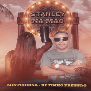 Stanley na Mão (Explicit)